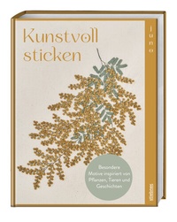 Abbildung von: Kunstvoll sticken - Stiebner