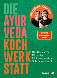Abbildung von: Die Ayurveda Kochwerkstatt - Humboldt Verlag