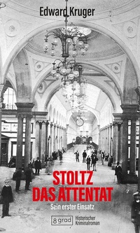 Abbildung von: Stoltz - das Attentat - 8 grad verlag GmbH & Co. KG