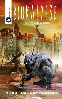 Enlarge image Cover: Biokalypse - Eridanus Verlag
