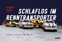 Abbildung von: Schlaflos im Renntransporter: Robert Hahn - McKlein Publishing