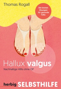 Abbildung von: Hallux Valgus - Nachhaltige Hilfe ohne OP - Herbig in der Franckh-Kosmos Verlags-GmbH & Co. KG