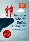 Cover: Es muss wie ein Unfall aussehen - Becker Joest Volk Verlag