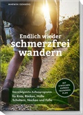 Cover: Endlich wieder schmerzfrei wandern - Becker Joest Volk Verlag
