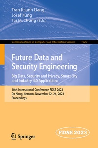 Abbildung von: Future Data and Security Engineering. Big Data, Security and Privacy, Smart City and Industry 4.0 Applications - Springer