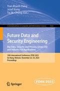 Cover: Future Data and Security Engineering. Big Data, Security and Privacy, Smart City and Industry 4.0 Applications - Springer