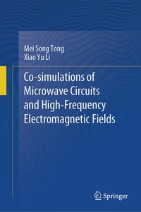Enlarge image Cover: Co-simulations of Microwave Circuits and High-Frequency Electromagnetic Fields - Springer