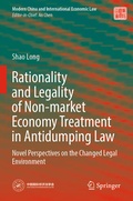 Abbildung von: Rationality and Legality of Non-market Economy Treatment in Antidumping Law - Springer