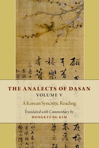 Abbildung von: The Analects of Dasan, Volume V - OUP eBook
