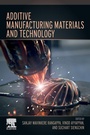 Cover: Additive Manufacturing Materials and Technology - Elsevier