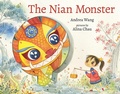 Cover: The Nian Monster - Albert Whitman & Company