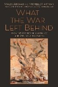 Enlarge image Cover: What the War Left Behind - Syracuse University Press