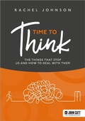 Cover: Time to Think: The things that stop us and how to deal with them - John Catt