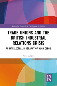 Abbildung von: Trade Unions and the British Industrial Relations Crisis - Routledge