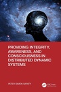 Cover: Providing Integrity, Awareness, and Consciousness in Distributed Dynamic Systems - CRC Press