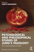 Bild: Psychological and Philosophical Studies of Jung's Teleology - Routledge