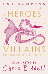 Abbildung von: Heroes and Villains - Macmillan Children's Books