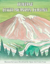 Enlarge image Cover: Coloring Copper Mountain, Colorado - IngramSpark