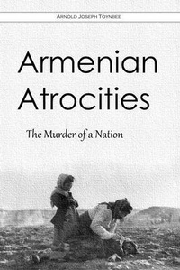 Abbildung von: Armenian Atrocities - TrueAdventureClassics