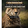 Cover: Run, Charlie, Run! - IngramSpark
