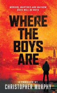 Abbildung von: Where The Boys Are - Christopher Murphy