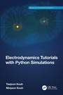 Cover: Electrodynamics Tutorials with Python Simulations - CRC Press