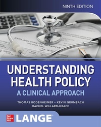 Enlarge image Cover: Understanding Health Policy: A Clinical Approach, Ninth Edition - McGraw-Hill Education