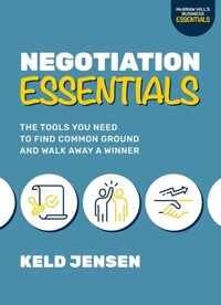 Abbildung von: Negotiation Essentials: The Tools You Need to Find Common Ground and Walk Away a Winner - McGraw Hill LLC