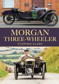 Enlarge image Cover: Morgan Three-Wheeler - Amberley Publishing