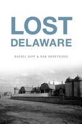 Cover: Lost Delaware - History Press