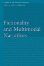 Cover: Fictionality and Multimodal Narratives - University of Nebraska Press