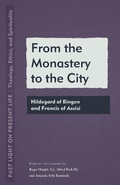 Cover: From the Monastery to the City - Fordham University Press
