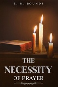 Cover: The Necessity of Prayer - Waymark Books