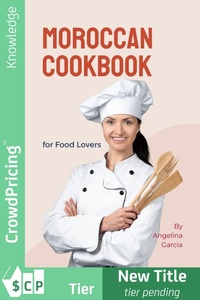Abbildung von: Moroccan Cookbook for Food Lovers - Scribl