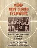 Cover: Some Very Clever Teamwork - Beaver's Pond Press