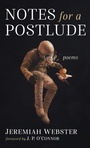 Cover: Notes for a Postlude - Resource Publications (CA)