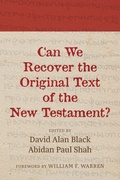 Cover: Can We Recover the Original Text of the New Testament? - Wipf and Stock Publishers