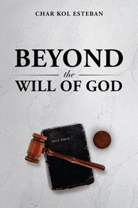 Abbildung von: Beyond the Will of God - Lettra Press LLC