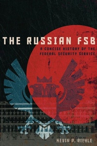 Abbildung von: The Russian FSB - Georgetown University Press