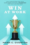 Cover: WIN AT WORK - Distributed By Ingram Spark