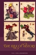 Cover: The Idea of History [1946 Edition] - Mockingbird Press