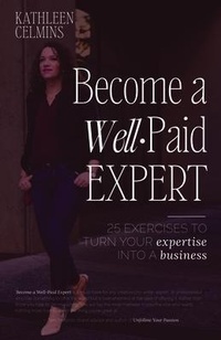 Abbildung von: Become a Well-Paid Expert - The Well-Paid Expert
