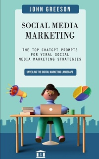 Abbildung von: Social Media Marketing - John Greeson