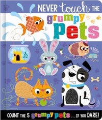 Enlarge image Cover: Never Touch the Grumpy Pets - Make Believe Ideas