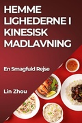 Cover: Hemme lighederne i Kinesisk Madlavning - Lin Zhou