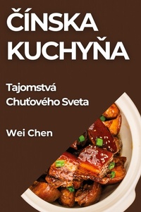 Abbildung von: &#268;inska Kuchy&#328;a - Wei Chen