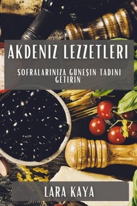 Abbildung von: Akdeniz Lezzetleri - Lara Kaya
