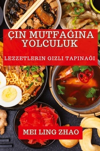 Abbildung von: Cin Mutfa&#287;&#305;na Yolculuk - Mei Ling Zhao