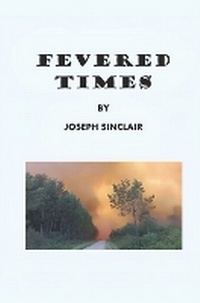 Enlarge image Cover: Fevered Times - P2D Books Limited