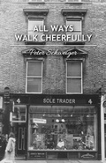 Cover: All Ways Walk Cheerfully - Distributed By Ingram Spark